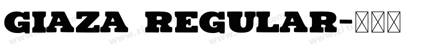 Giaza Regular字体转换